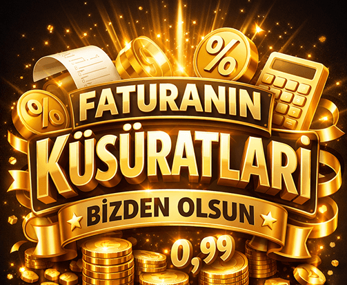 Faturanın Küsüratları Bizden Olsun